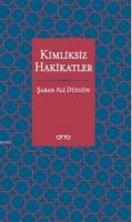 Kimliksiz Hakikatler