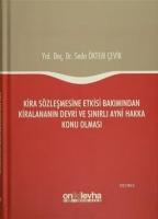 Kira Sözleşmesine Etkisi Bakımından Kiralananın Devri ve Sınırlı Ayni Hakka Konu Olması