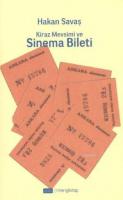 Kiraz Mevsimi ve Sinema Bileti
