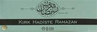 Kırk Hadiste Ramazan (Kartela)