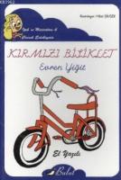 Kırmızı Bisiklet (Düz Yazı)
