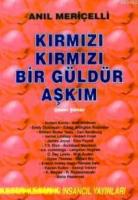 Kırmızı Kırmızı Bir Güldür Aşkım Çeviri Şiirler