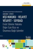 Kişi Hukuku ? Velayet ? Vesayet ? Soybağı