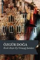 Kısık Ateşte Ey Ortaçağ Şatoları