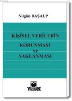 Kişisel Verilerin Korunması ve Saklanması