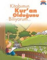 Kitabımın Kur'an Olduğunu Biliyorum