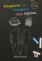Kitaplarla ve Filmlerle Aile Eğitimi