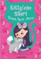 Kıtty'nin Sihri Ürkek Kedi Mısty