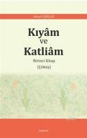 Kıyâm ve  Katliâm