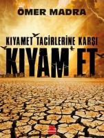 Kıyamet Tacirlerine Karşı Kıyam Et