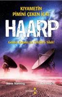 Kıyametin Pimini Çeken İcat Haarp