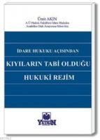 Kıyıların Tabi Olduğu Hukuki Rejim