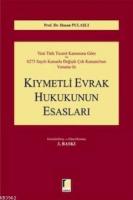 Kıymetli Evrak Hukukunun Esasları