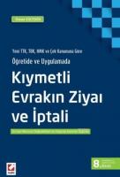 Kıymetli Evrakın Ziyaı ve İptali