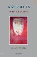 Kızıl Blues Dreamer Bologna