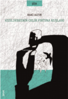 Kızıldereden Gelir Fırtına Kuşları