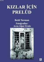 Kızlar için Prelüd