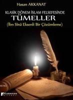Klasik Dönem İslam Felsefesinde Tümeller İbn Sina Eksenli Bir Çözümleme