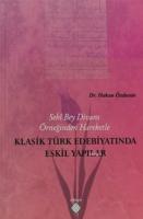 Klasik Türk Edebiyatında Eskil Yapılar