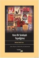 Koca Bir Sevdaydı Yaşadığımız