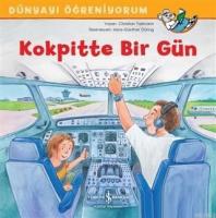 Kokpitte Bir Gün - Dünyayı Öğreniyorum