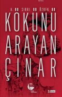 Kökünü Arayan Çınar