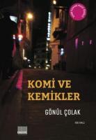Komi ve Kemikler