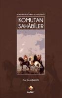 Komutan Peygamber ve Yetiştirdiği Komutan Sahâbîler