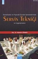 Konaklama ve Yiyecek- İçecek İşletmelerinde Servis Tekniği