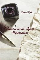 Konuşamamak İyidir Mektupları