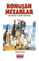 Konuşan Mezarlar