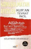 Konuşulmayan Ayetler - Kur'an Tevrat İncil