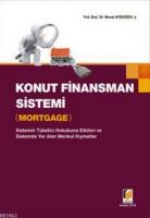 Konut Finansman Sistemi - Mortgage