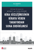 Konut ve Çatılı İşyeri Kira Sözleşmesinin Kiraya Veren Tarafından Sona Erdirilmesi