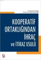 Kooperatif Ortaklığından İhraç ve İtiraz Usulü