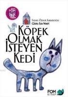 Köpek Olmak İsteyen Kedi