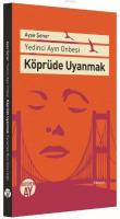 Köprüde Uyanmak