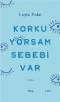 Korkuyorsam Sebebi Var