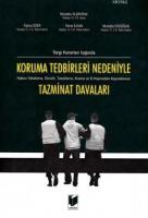 Koruma Tedbirleri Nedeniyle Tazminat Davaları