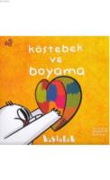 Köstebek ve Boyama 2 Yaş