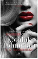 Kötülük Tohumları - Katiller Çetesi