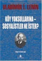 Köy Yoksullarına - Sosyalistler Ne İster?