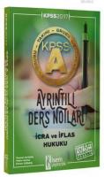 Kpss A Grubu İcra ve İflas Hukuku Ayrıntılı Ders Notları 2017