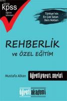KPSS Eğitim Bilimleri Rehberlik ve Özel Eğitim Öğretiyoruz Serisi Ders Notları 2014