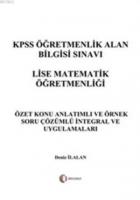 KPSS Öğretmenlik Alan Bilgisi Sınavı Lise Matematik Öğretmenliği - İntegral ve Uygulamaları