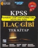 KPSS Sadece Lise (Ortaöğretim Adayları İçin) İlaç Gibi Tek Kitap
