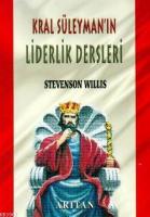 Kral Süleyman'ın Liderlik Dersleri