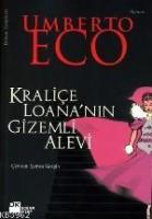 Kraliçe Loana'nın Gizemli Alevi