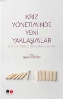 Kriz Yöneteminde Yeni Yaklaşımlar