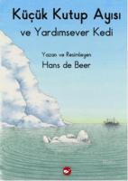 Küçük Kutup Ayısı ve Yardımsever Kedi